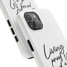 Load image into Gallery viewer, Living Proof of a Loving God, Christian Phone Case, TOUGH Protective iPhone Case