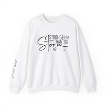 Load image into Gallery viewer, Stronger Than the Storm + This Too Shall Pass: Sweatshirt