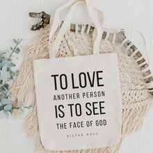 Load image into Gallery viewer, To Love Another Person Tote Bag