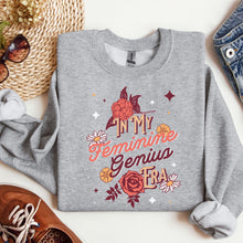 Load image into Gallery viewer, In My Feminine Genius Era: Women's Sweatshirt