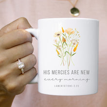 Load image into Gallery viewer, Christian Wildflower Mug His Mercies are New Every Morning
