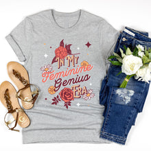 Load image into Gallery viewer, In My Feminine Genius Era:  T-Shirt
