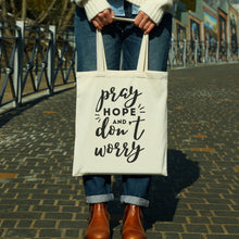 Load image into Gallery viewer, Pray Hope and Don't Worry Tote Bag