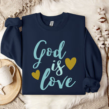 Load image into Gallery viewer, God is Love - Sweatshirt