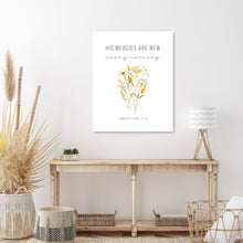 Load image into Gallery viewer, "His Mercies are New Every Morning" Lamentations 3:23 Floral Canvas Print