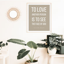 Load image into Gallery viewer, To Love Another Person is to See the Face of God: Victor Hugo - Printable Wall Art