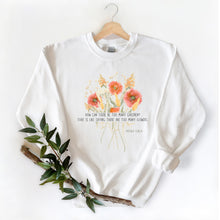 Load image into Gallery viewer, Too Many Flowers - Bouquet - Mother Teresa: Sweatshirt