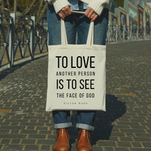 Load image into Gallery viewer, To Love Another Person Tote Bag
