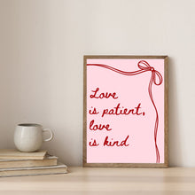 Load image into Gallery viewer, Love Is Patient, Love Is Kind - Ribbon - Printable Wall Art