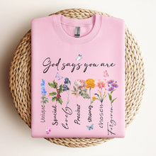 Load image into Gallery viewer, "God Says You Are" Sweatshirt
