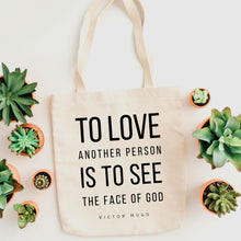 Load image into Gallery viewer, To Love Another Person Tote Bag