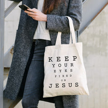 Load image into Gallery viewer, Keep Your Eyes Fixed on Jesus Tote Bag