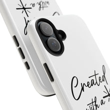 Load image into Gallery viewer, Created with a Purpose:  TOUGH Protective Phone Case
