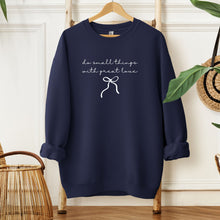 Load image into Gallery viewer, Do Small Things With Great Love - Script | Bow - Sweatshirt