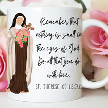 Load image into Gallery viewer, St. Therese of Lisieux Quotes Mug