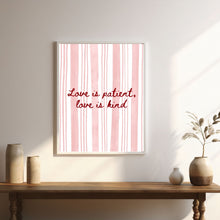 Load image into Gallery viewer, Love Is Patient, Love Is Kind - Printable Wall Art