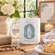 Load image into Gallery viewer, Mama Help Me - Mother Mary Mug