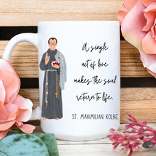 Load image into Gallery viewer, St. Maximilian Kolbe Quotes Mug