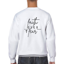 Load image into Gallery viewer, Faith Over Fear Sweatshirt