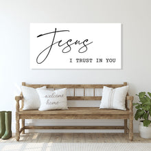 Load image into Gallery viewer, Jesus I Trust in You - Canvas Wall Art Sign