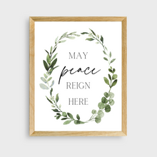 Load image into Gallery viewer, "May Peace Reign Here" Printable Wall Art