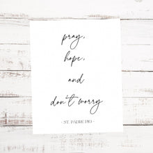 Load image into Gallery viewer, "Pray, Hope and Don't Worry" Printable Wall Art