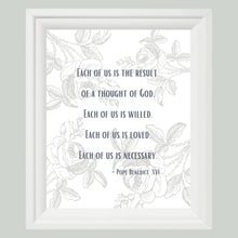 Load image into Gallery viewer, "Each of Us is the Result of a Thought of God" Printable Wall Art