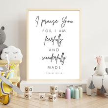 Load image into Gallery viewer, "Fearfully and Wonderfully Made - Psalm 139:14" Printable Wall Art