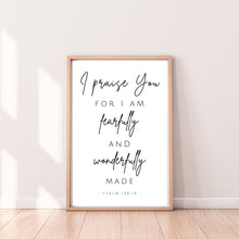 Load image into Gallery viewer, "Fearfully and Wonderfully Made - Psalm 139:14" Printable Wall Art