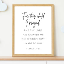 Load image into Gallery viewer, "For This Child I Prayed" Printable Wall Art