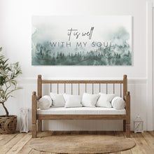 Load image into Gallery viewer, "It Is Well With My Soul" Canvas Art Print