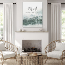 Load image into Gallery viewer, "It Is Well With My Soul" Canvas Wall Art Print