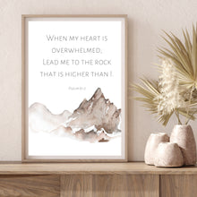Load image into Gallery viewer, "Lead Me to The Rock That is Higher Than I: Psalm 61:2" Printable Wall Art