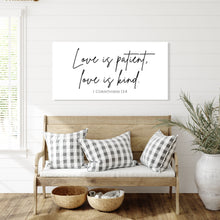 Load image into Gallery viewer, Love is Patient, Love is Kind - 1 Corinthians 13:4 - Canvas Wall Art Print