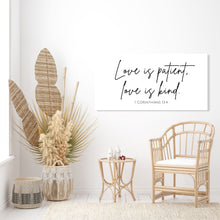 Load image into Gallery viewer, Love is Patient, Love is Kind - 1 Corinthians 13:4 - Canvas Wall Art Print