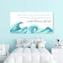 Load image into Gallery viewer, More Powerful than the Sea; Psalm 93:4 Canvas Art Print