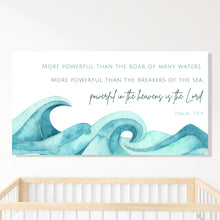 Load image into Gallery viewer, More Powerful than the Sea; Psalm 93:4 Canvas Art Print