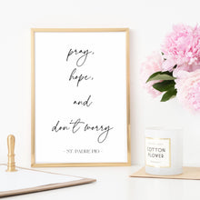 Load image into Gallery viewer, "Pray, Hope and Don't Worry" Printable Wall Art
