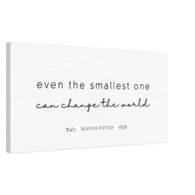 Load image into Gallery viewer, "Even the Smallest One Can Change the World" - Beatrix Potter:  Canvas Wall Art