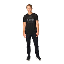Load image into Gallery viewer, He is Risen - Crewneck T-Shirt