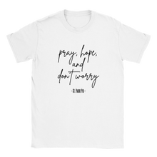 Load image into Gallery viewer, "Pray, Hope, and Don't Worry" Women's Crewneck Shirt