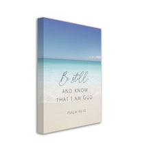 Load image into Gallery viewer, "Be Still and Know That I am God - Psalm 46:10" Canvas Wall Art