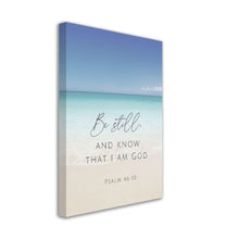 Load image into Gallery viewer, "Be Still and Know That I am God - Psalm 46:10" Canvas Wall Art