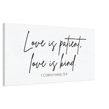 Load image into Gallery viewer, Love is Patient, Love is Kind - 1 Corinthians 13:4 - Canvas Wall Art Print