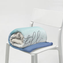Load image into Gallery viewer, Be Still and Know That I Am God - Psalm 46:10 - Minky Throw Blanket