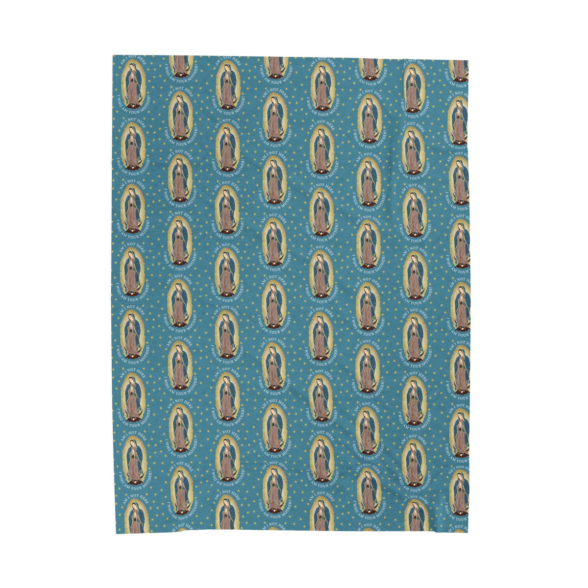 Our Lady of Guadalupe - Am I Not Here? I Who Am Your Mother - Blanket