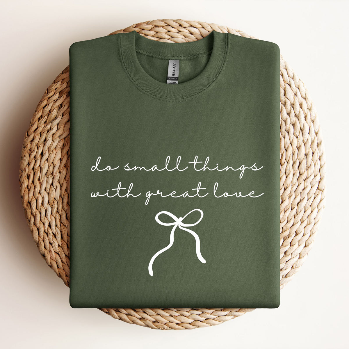 Do Small Things With Great Love - Script | Bow - Sweatshirt