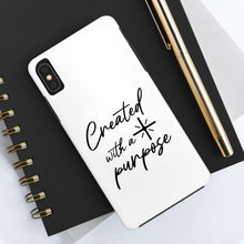 Load image into Gallery viewer, Created with a Purpose:  TOUGH Protective Phone Case
