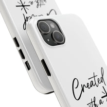 Load image into Gallery viewer, Created with a Purpose:  TOUGH Protective Phone Case
