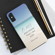 Be Still and Know That I am God - Psalm 46 - Ocean - TOUGH Cell Phone Case